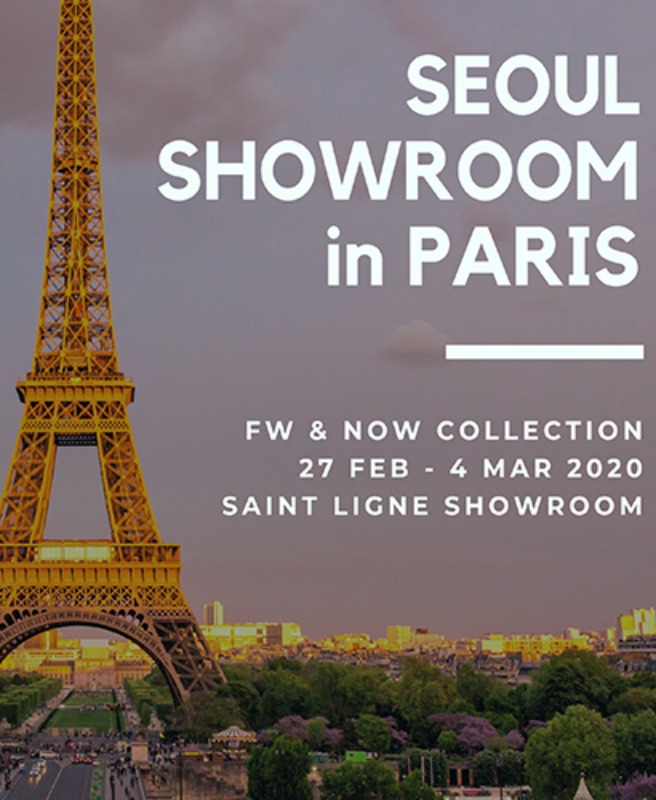 서울쇼룸 in PARIS FW &amp; NOW COLLECTION